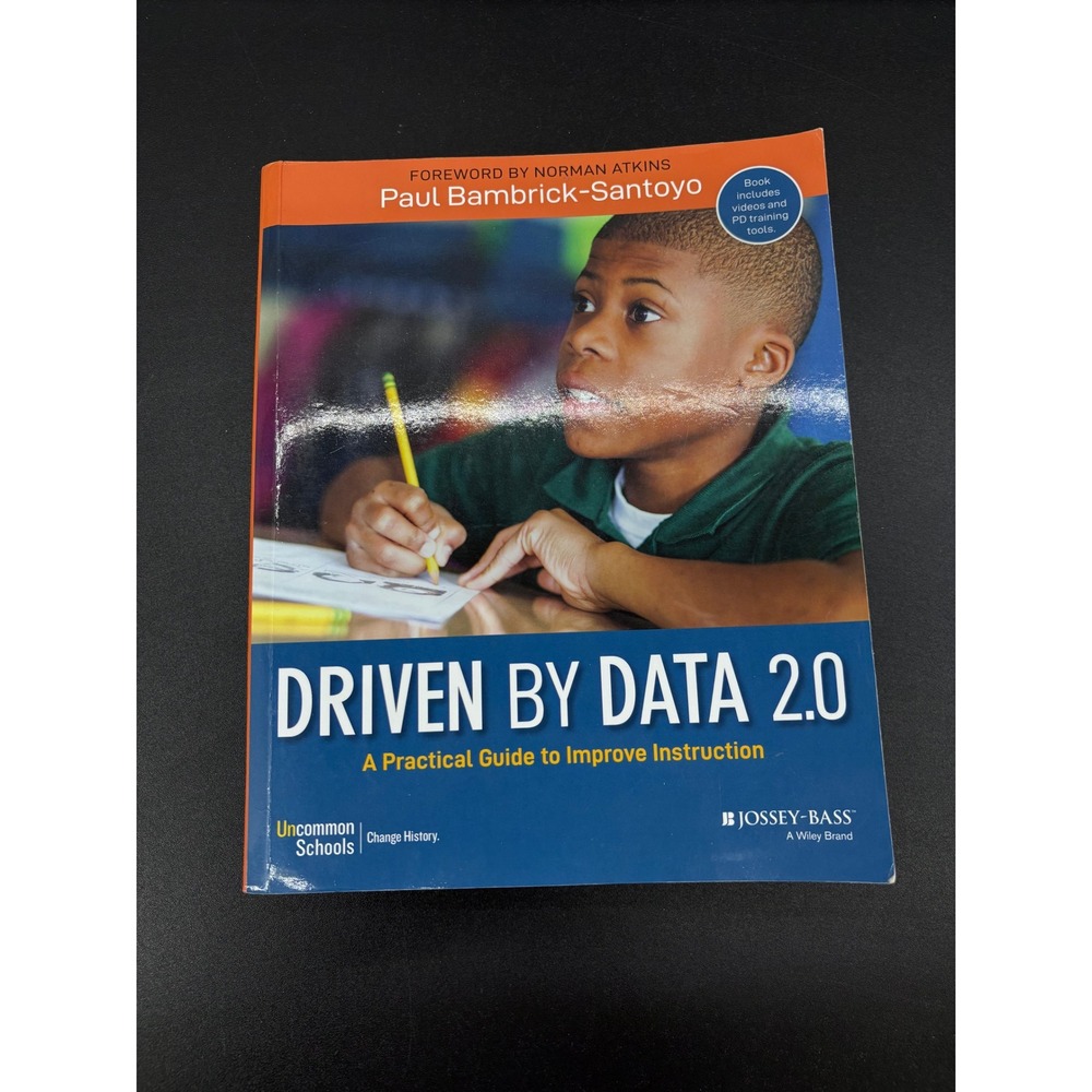 Driven by Data 2.0 Paul Bambrick-Santoyo Practical Guide Instruction